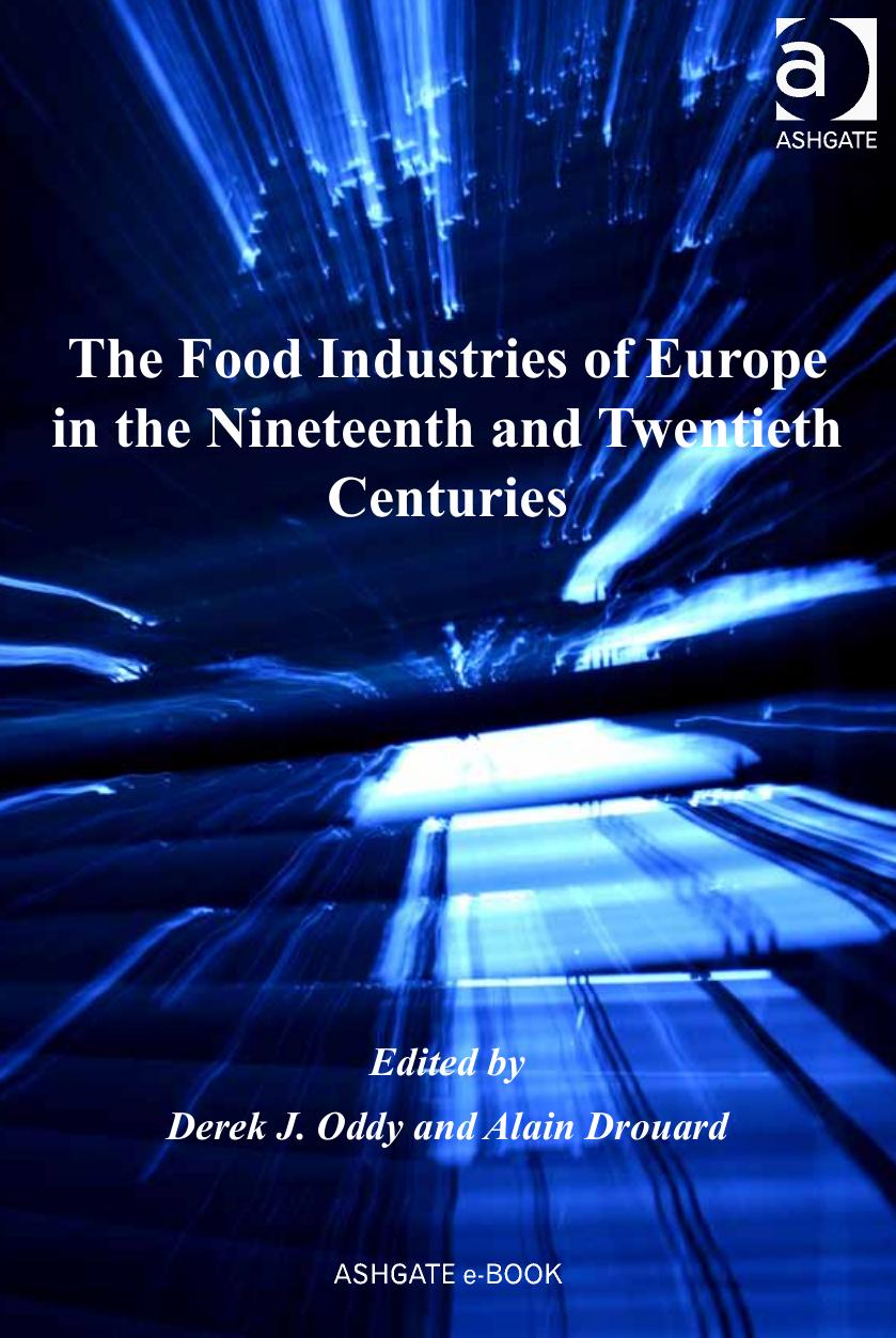 The Food Industries Of Europe In The Nineteenth And Twentieth Centuries Derek J Oddy