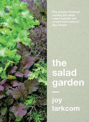 The Salad Garden Joy Larkcom