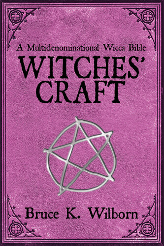 Witches Craft 1st Edition Bruce K Wilborn