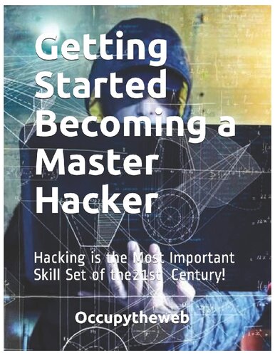 Getting Started Becoming A Master Hacker Occupytheweb