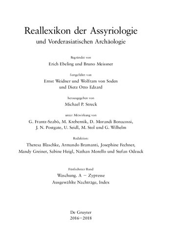 Reallexikon Der Assyriologie Und Vorderasiatischen Archologie Band 15 Waschung A Zypresse Ausgewhlte Nachtrge Index Ernst Weidner