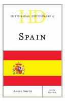 Historical Dictionary Of Spain 3rd Edition Angel Smith