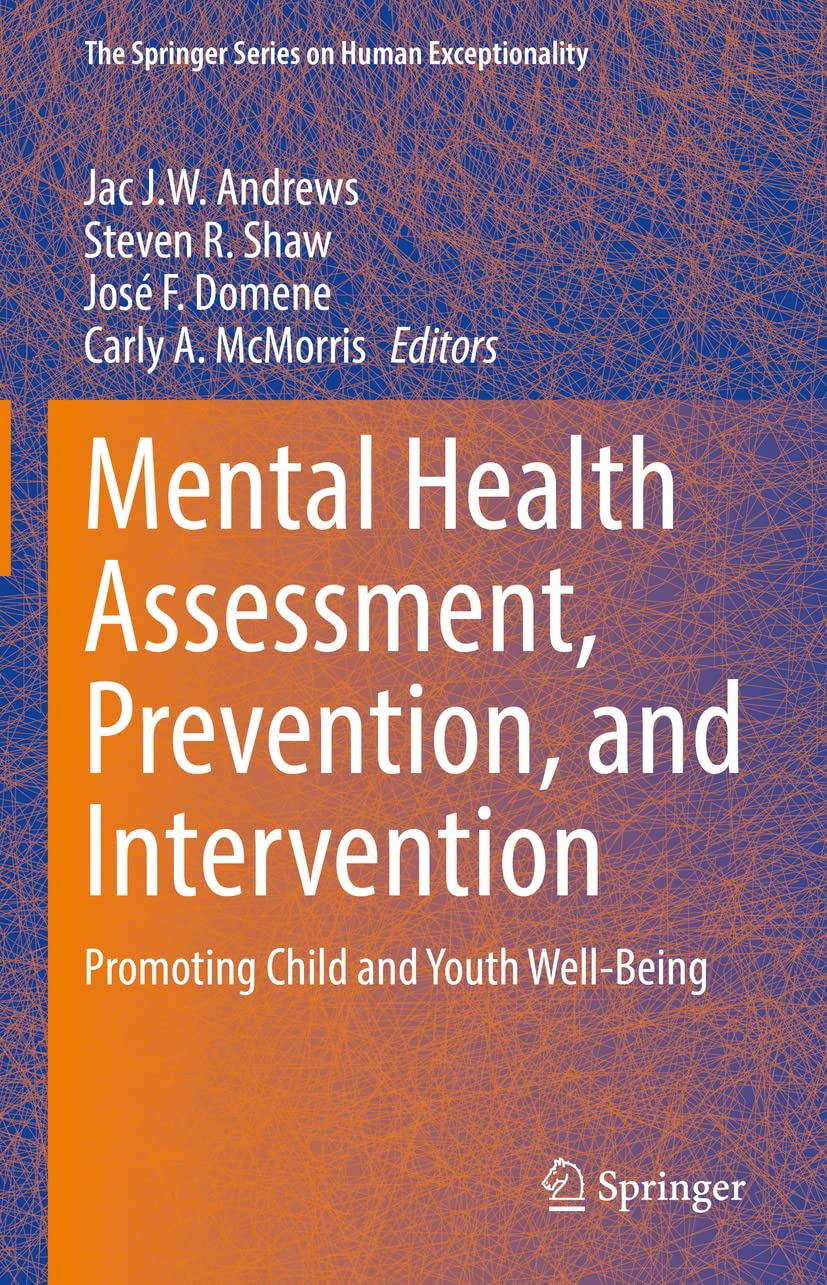 Mental Health Assessment Prevention And Intervention Promoting Child And Youth Well Being Jac Jw Andrews