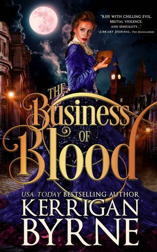 The Business Of Blood Kerrigan Byrne