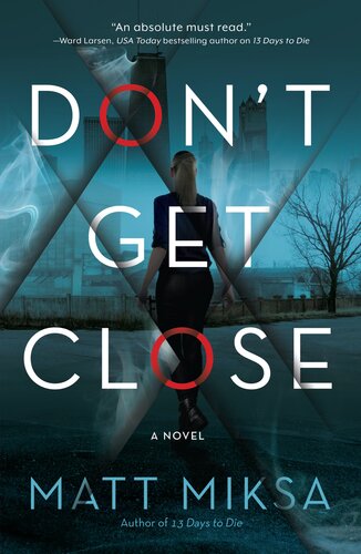 Dont Get Close Matt Miksa