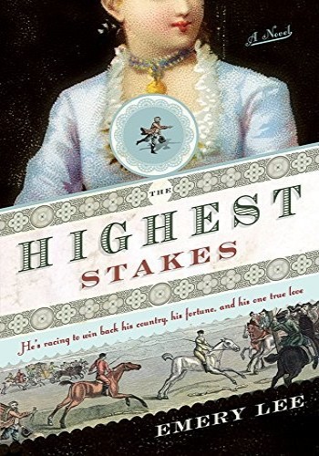 The Highest Stakes Emery Lee