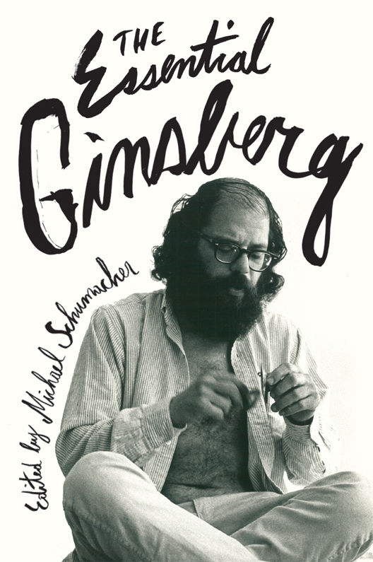 The Essential Ginsberg Allen Ginsberg Edited By Michael Schumacher