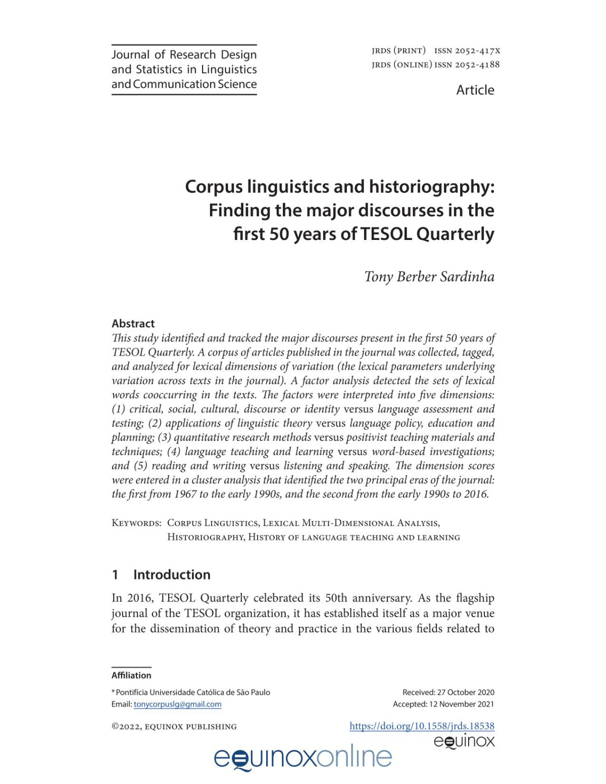 Corpus Linguistics And Historiography Finding The Major Discourses In The First 50 Years Of Tesol Quarterly Tony Berber Sardinha
