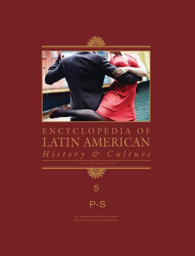 Encyclopedia Of Latin American History And Culture Ps Jay Kinsbruner