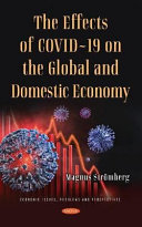 The Effects Of Covid19 On The Global And Domestic Economy Magnus Strmberg
