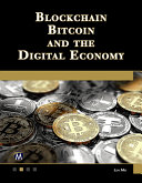 Blockchain Bitcoin And The Digital Economy Len Mei