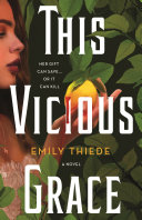 This Vicious Grace Emily Thiede