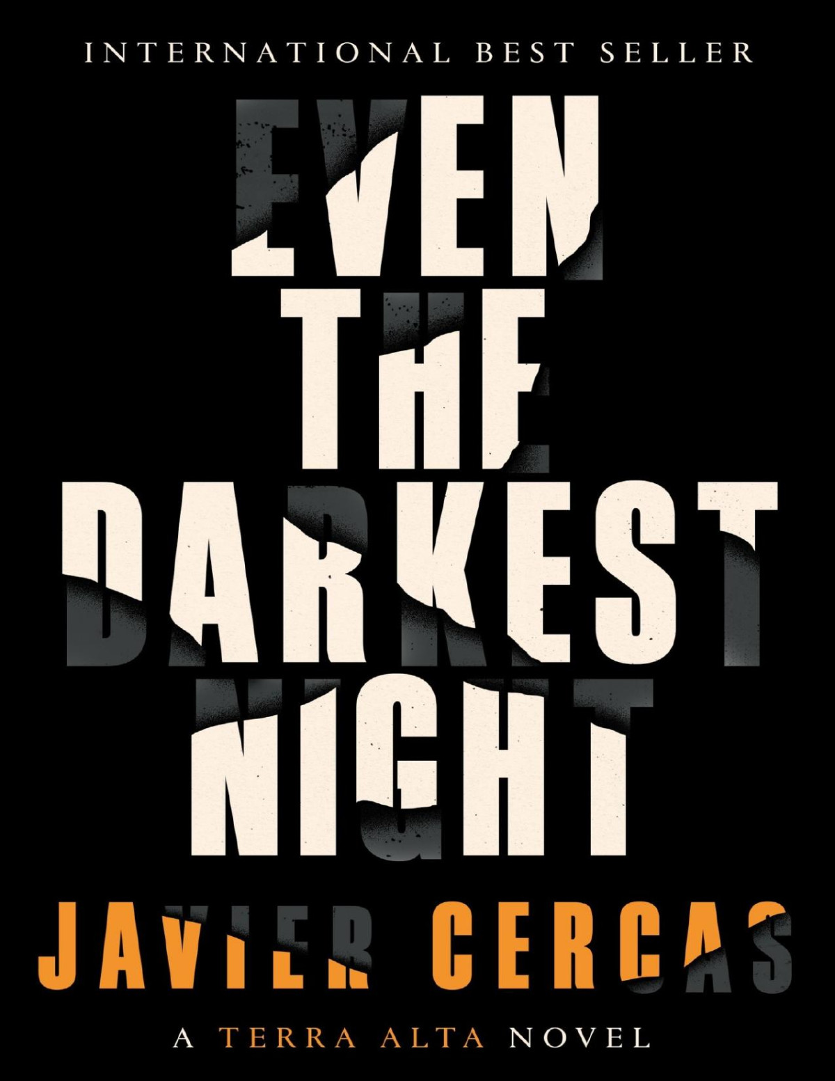 Even The Darkest Night A Terra Alta Novel Javier Cercas