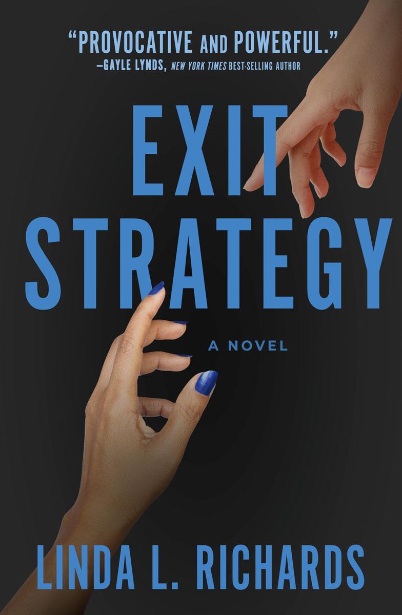 Exit Strategy Linda L Richards