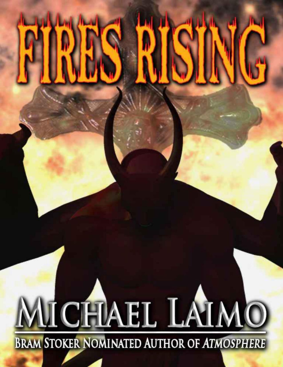 Fires Rising Laimo Michael