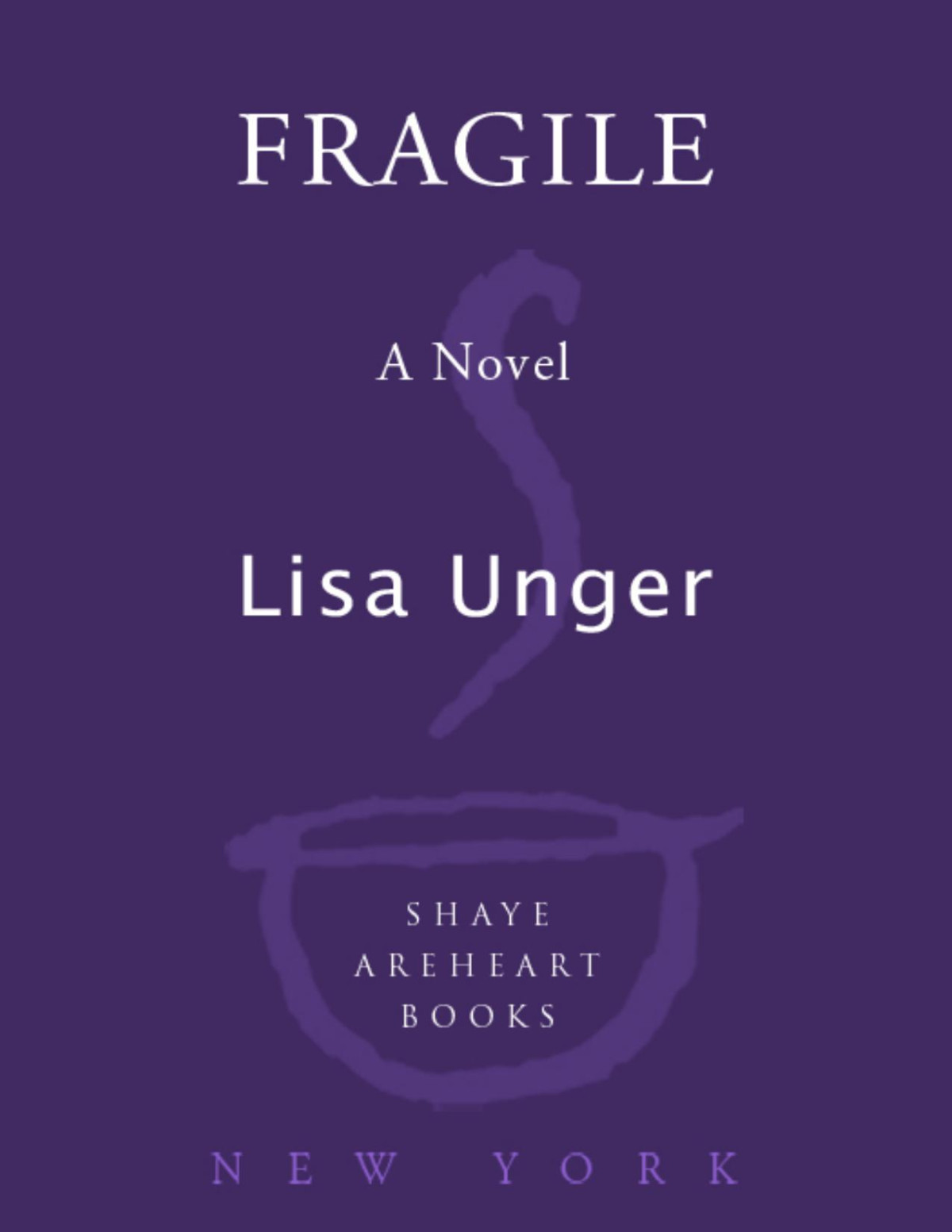 Fragile Lisa Unger