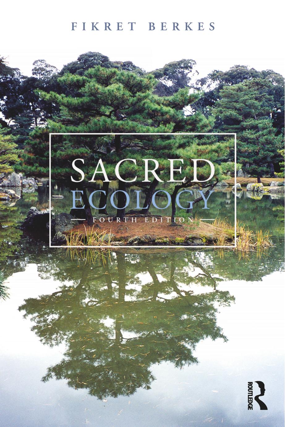 Sacred Ecology 4th Edition Fikret Berkes
