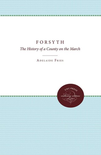 Forsyth The History Of A County On The March Adelaide Lisetta Fries
