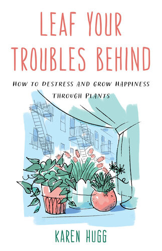 Leaf Your Troubles Behind Karen Hugg