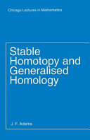 Stable Homotopy And Generalised Homology Latex John Frank Adams