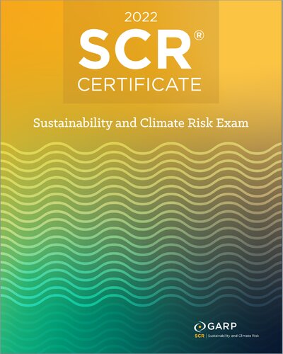 Scr 2022 Sustainibility And Climate Risk Book 1st Edition Global Association Of Risk Professionals Garp
