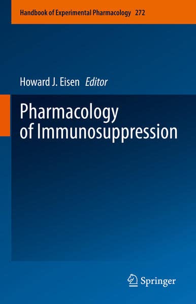 Pharmacology Of Immunosuppression Howard J Eisen