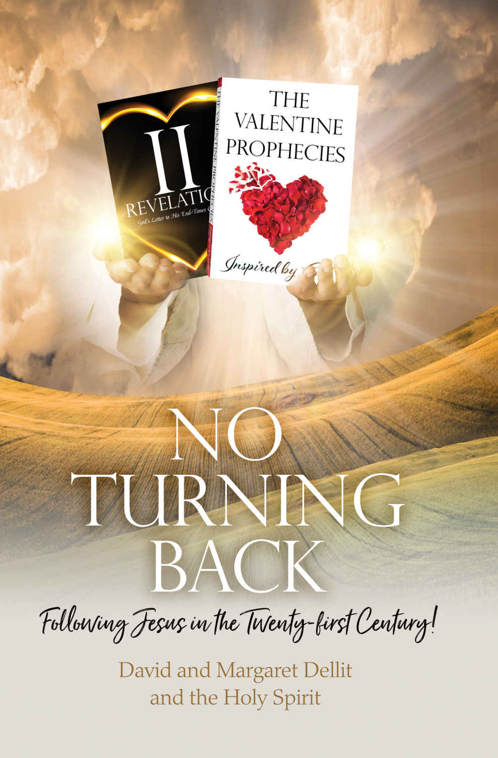 No Turning Back Following Jesus In The Twentyfirst Century David Dellit