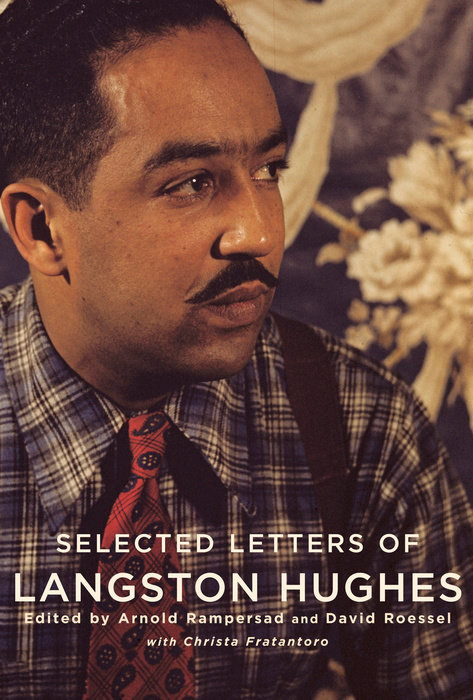 Selected Letters Of Langston Hughes Langston Hughes