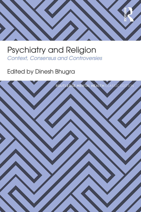 Psychiatry And Religion Context Consensus And Controversies 1st Edition Dinesh Bhugra