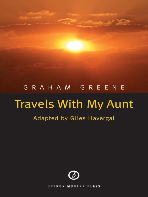 Travels With My Aunt Graham Greene Giles Havergal