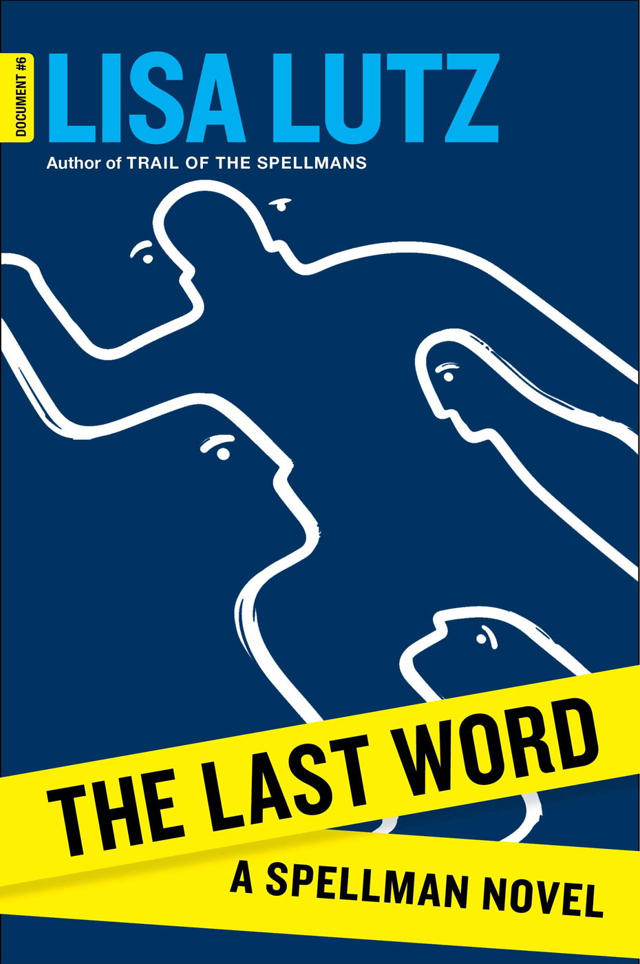 The Last Word The Spellmans 6 Lisa Lutz