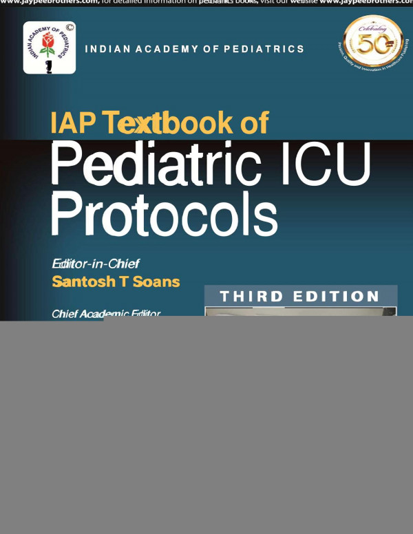 Iap Textbook Of Pediatric Icu Protocols 3e Aug 1 20199352709691jaypee Brothers Medical Pubpdf Praveen Khilnani