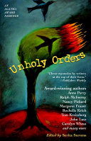 Unholy Orders Mystery Stories With A Religious Twist Serita Stevens