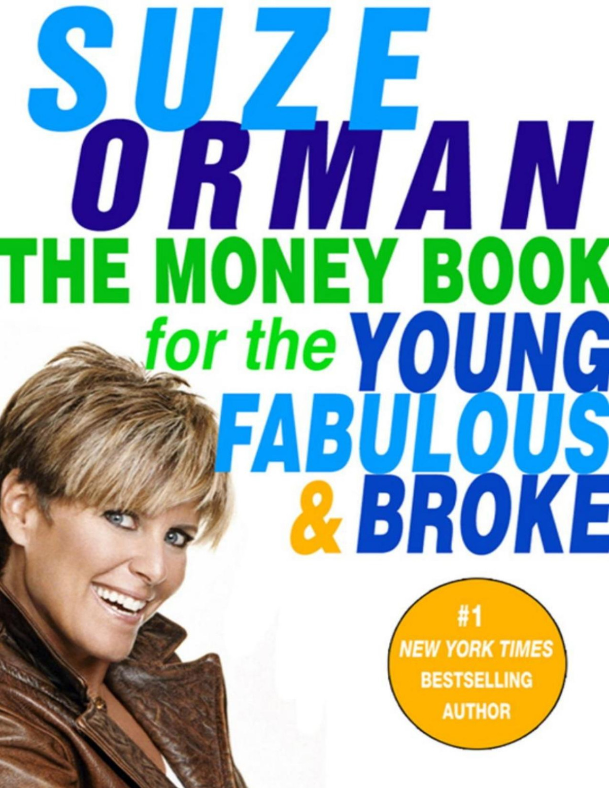 The Money Book For The Young Fabulous Broke Orman Suze