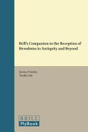 Brills Companion To The Reception Of Herodotus In Antiquity And Beyond Jessica Priestley