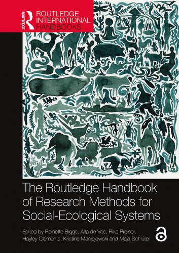 The Routledge Handbook Of Research Methods For Socialecological Systems 1st Edition Reinette Biggs