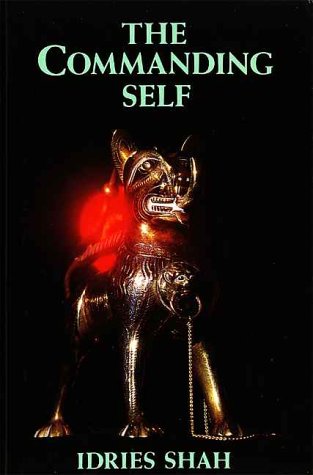 Idries Shah The Commanding Self 1st Edition Idries Shah Eckhart Tolle
