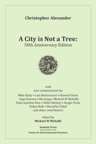 A City Is Not A Tree Christopher Alexander