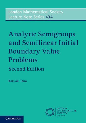 Analytic Semigroups And Semilinear Initial Boundary Value Problems 2nd Edition Kazuaki Taira