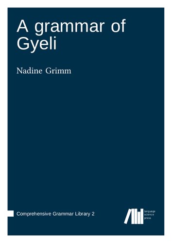 A Grammar Of Gyeli Grimm Nadine