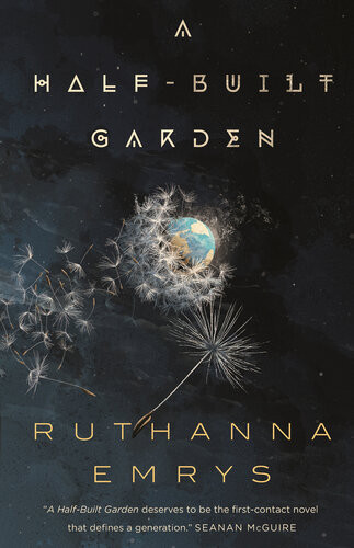 A Halfbuilt Garden Ruthanna Emrys