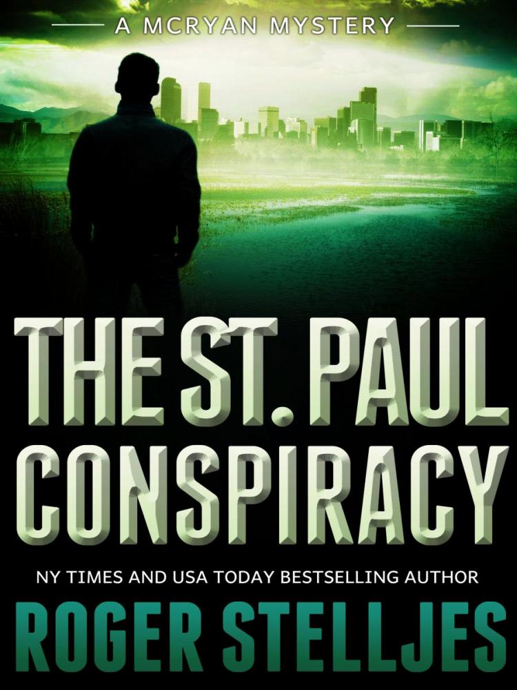 Mcryan Mystery 01the St Paul Conspiracy Roger Stelljes