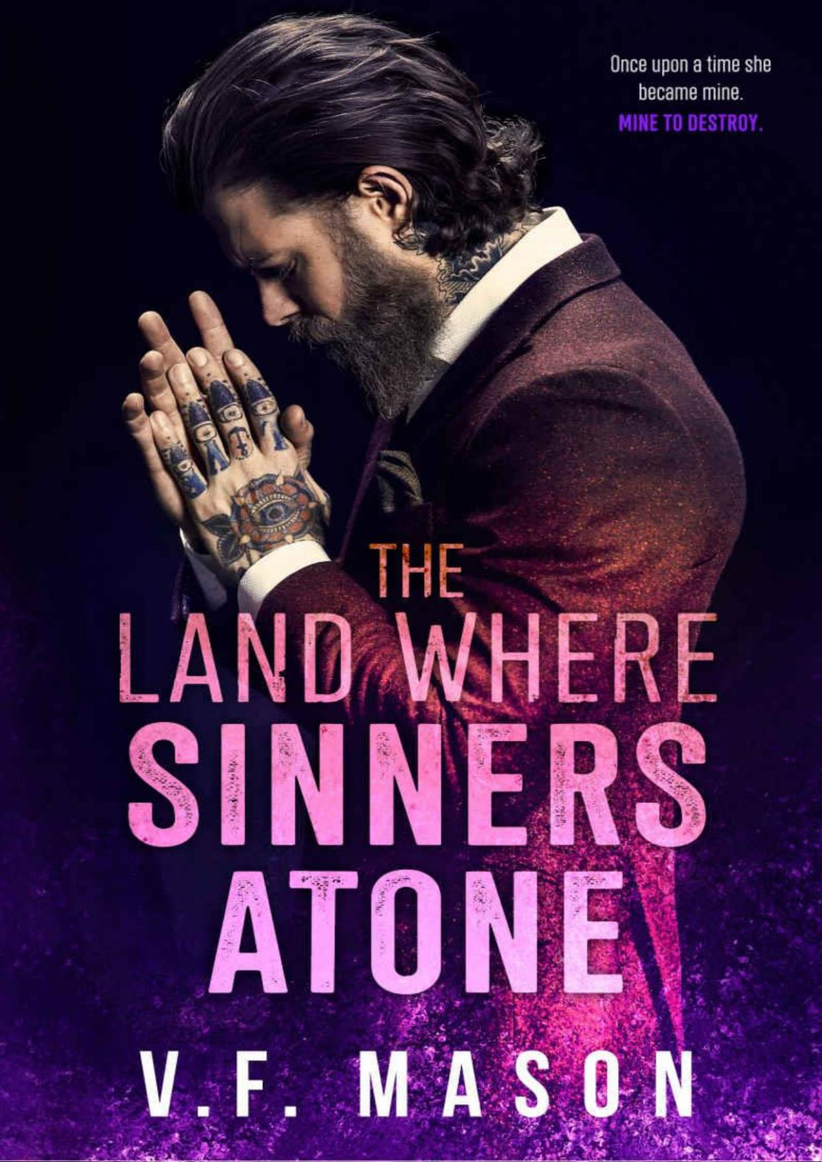 The Land Where Sinners Atone V F Mason