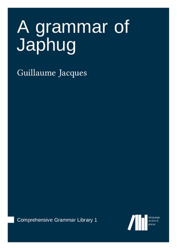 A Grammar Of Japhug Jacques Guillaume