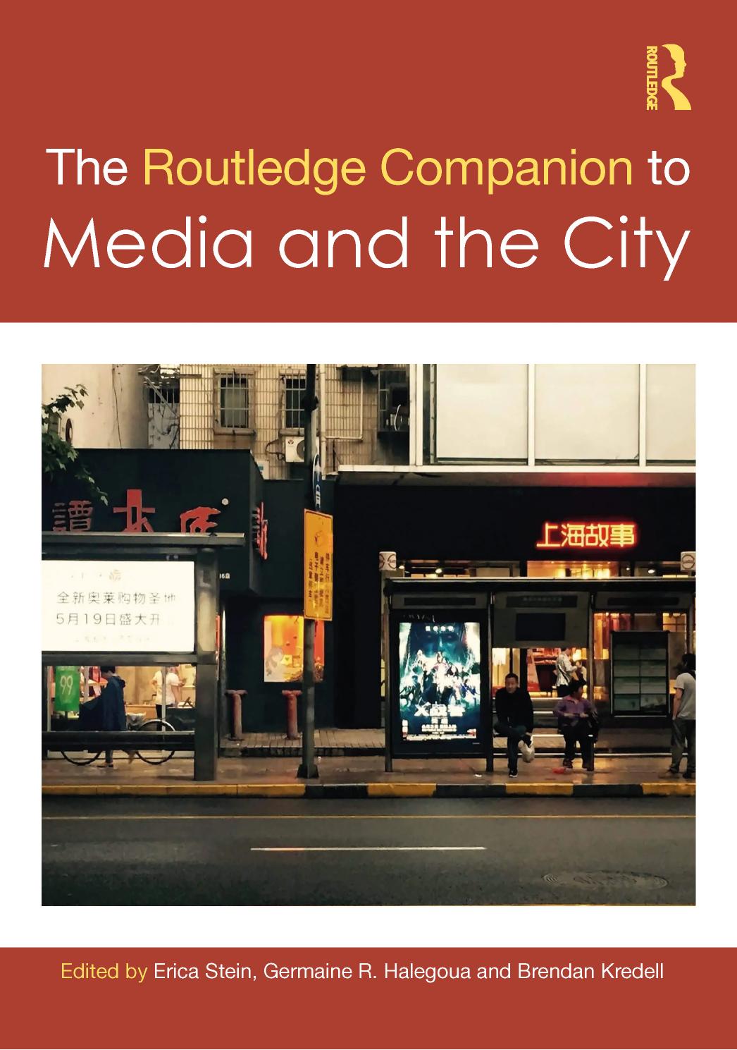 The Routledge Companion To Media And The City Erica Stein