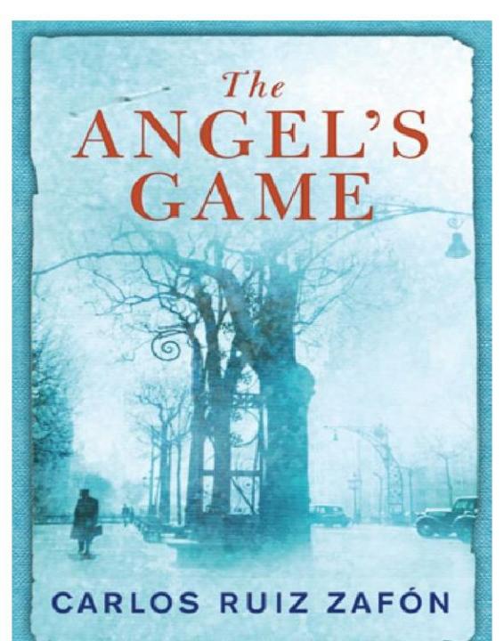 The Angels Game Carlos Ruiz Zafon
