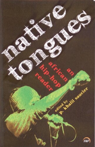 Native Tongues An African Hiphop Reader 1st Printing P Khalil Saucier