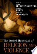 The Oxford Handbook Of Religion And Violence Mark Juergensmeyer