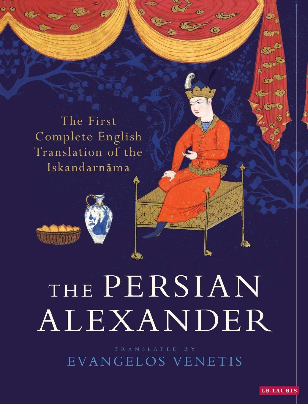 The Persian Alexander The First Complete English Translation Of The Iskandarnama Venetis