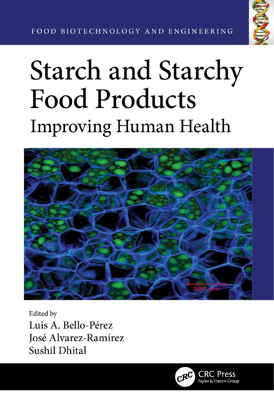 Starch And Starchy Food Products Improving Human Health Luis A Belloprez